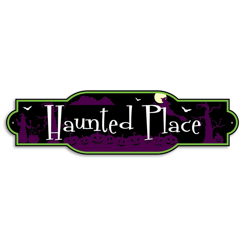 Halloween Street Sign - Haunted Place