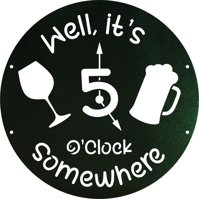 It's 5 O'Clock Somewhere