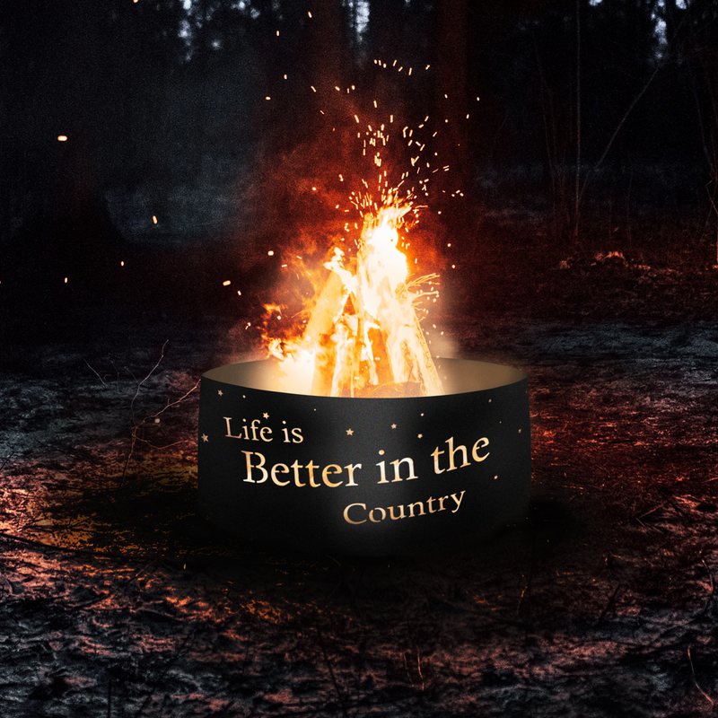 Life's Better in the Country Firepit Ring