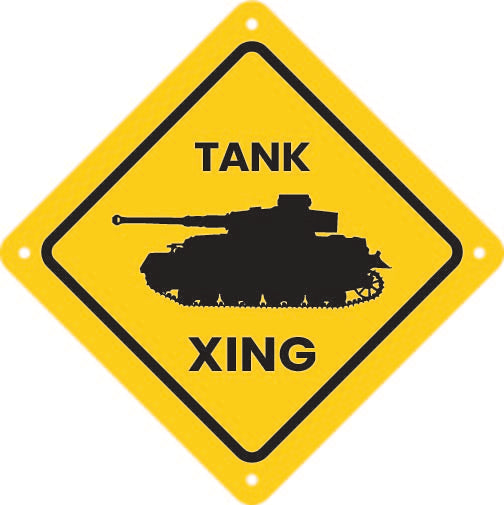 Personalized Tank Crossing Road Sign