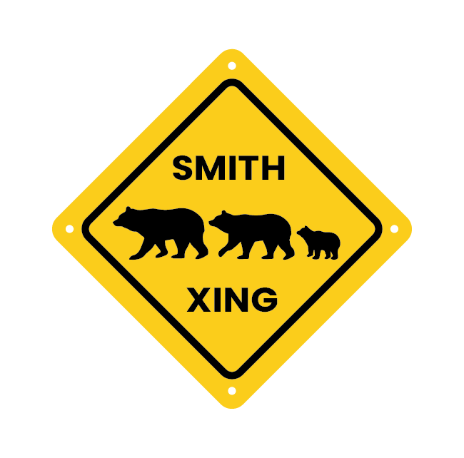 Personalized Bear Family Crossing Road Sign