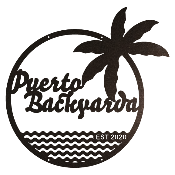 Puerto Backyarda Personalized EST Date