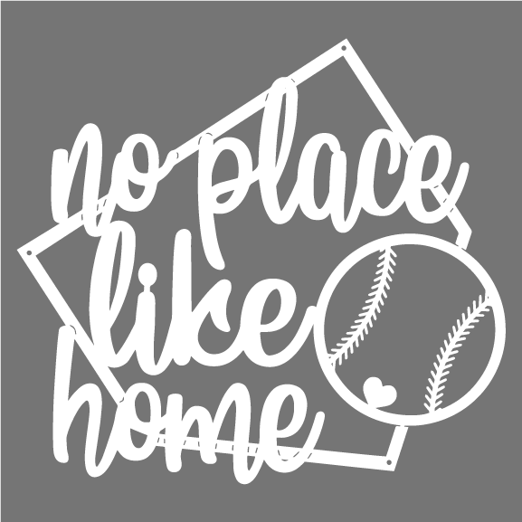 There's No Place Like Home Baseball